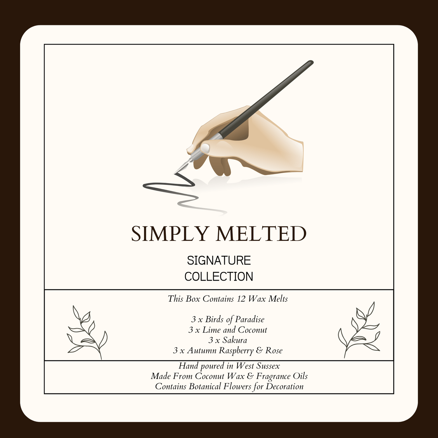 Signature Collection - Simply Melted