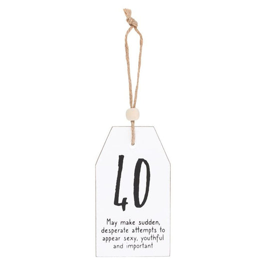 40 Milestone Birthday Hanging Sentiment Sign - Simply Melted40 Milestone Birthday Hanging Sentiment Sign