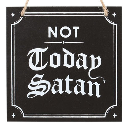 Not Today Satan Hanging Sign - Simply MeltedNot Today Satan Hanging Sign