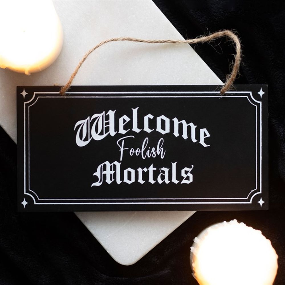 Welcome Foolish Mortals Hanging Sign - Simply MeltedWelcome Foolish Mortals Hanging Sign